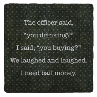 Bail Money Coaster
