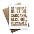 Built on Sarcasm Card