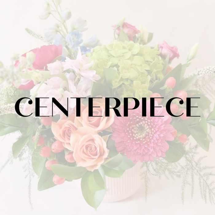 Centerpieces