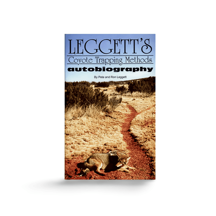 Coyote Trapping Methods- Ron and Pete Leggett - Book