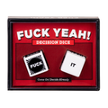 Fuck Yeah! Decision Dice