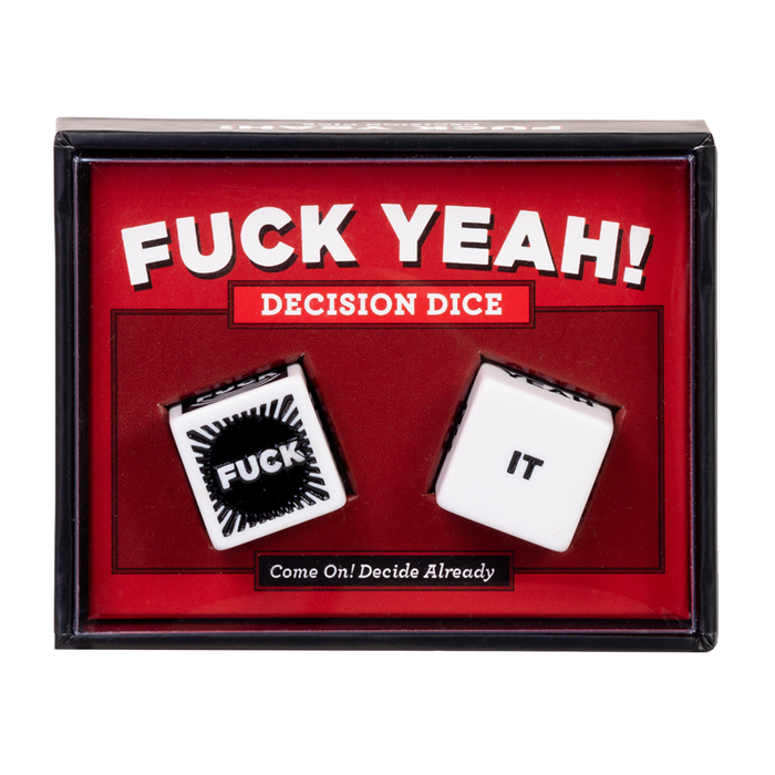 Fuck Yeah! Decision Dice