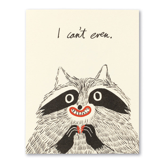 I Can't Even Card