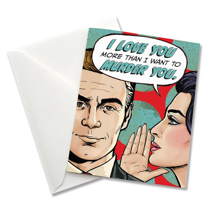 Love You More Than Murder Card