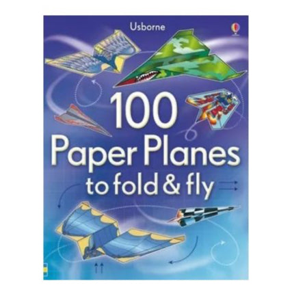Paper Planes to Fold & Fly