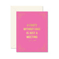 Pink Party Without Cake Card