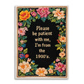 Please Be Patient Card