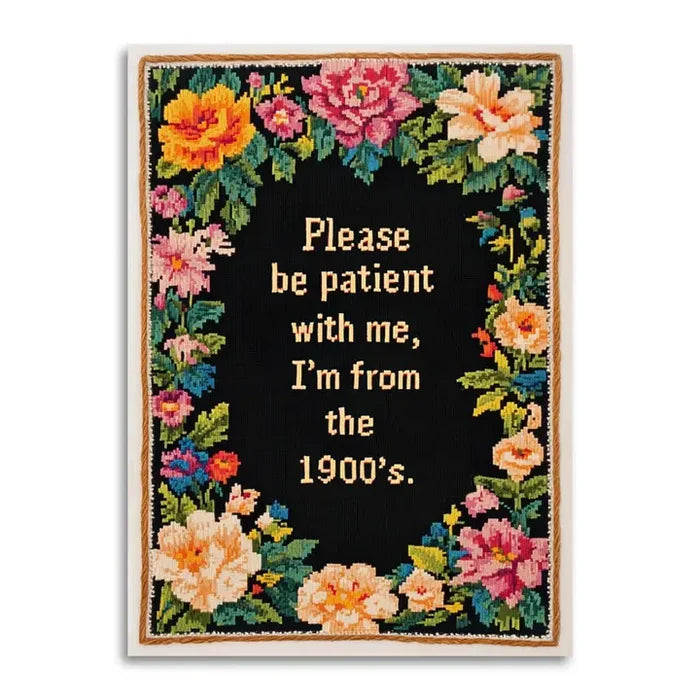 Please Be Patient Card