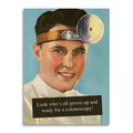 Ready For A Colonoscopy Birthday Card