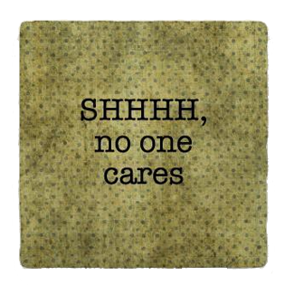 Shhh Coaster