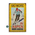 Ski More Custom Sign