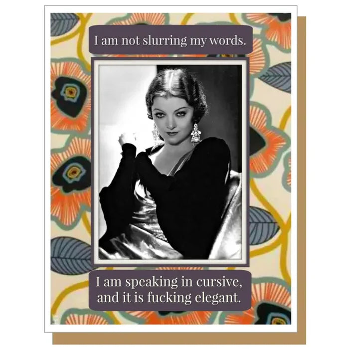 Slurring My Words Card