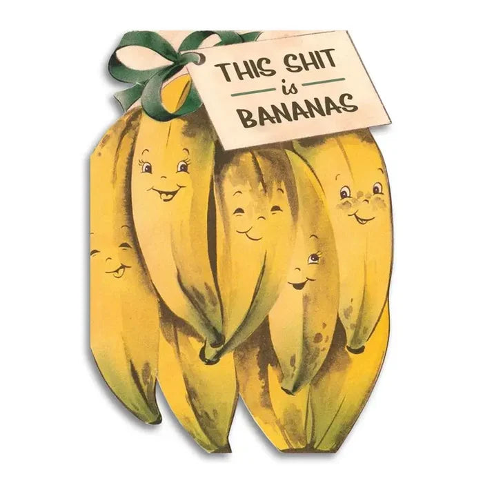 This Shit Is Bananas - Card