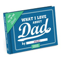 What I Love About Dad Fill in the Love Book