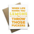 When Life Gives You Lemons Card